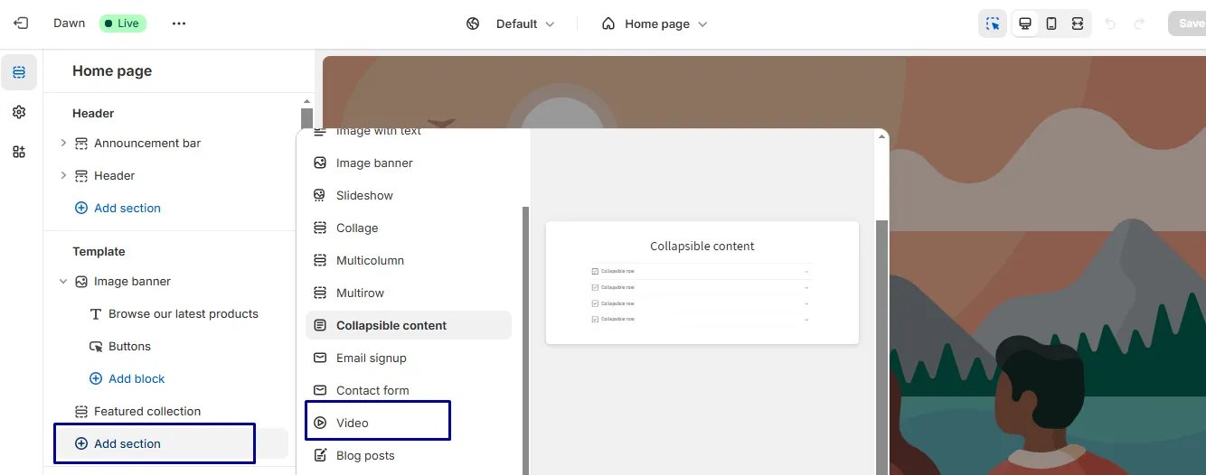 In the theme editor, click Add section and look for Video